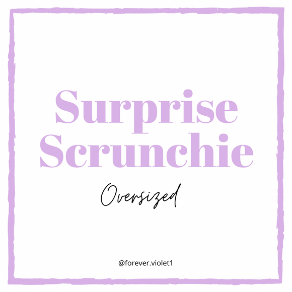 Surprise Oversized Scrunchie