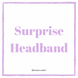 Surprise Headband